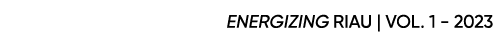 Energizing riau | Vol. 1 2023