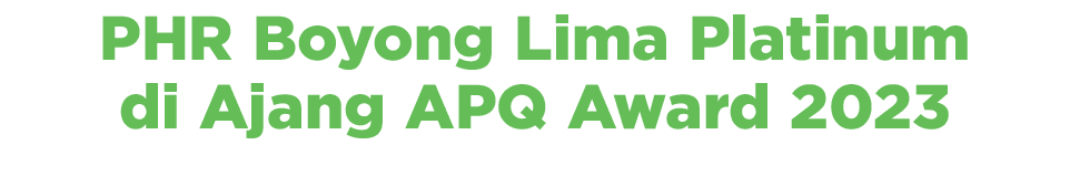 PHR Boyong Lima Platinum di Ajang APQ Award 2023