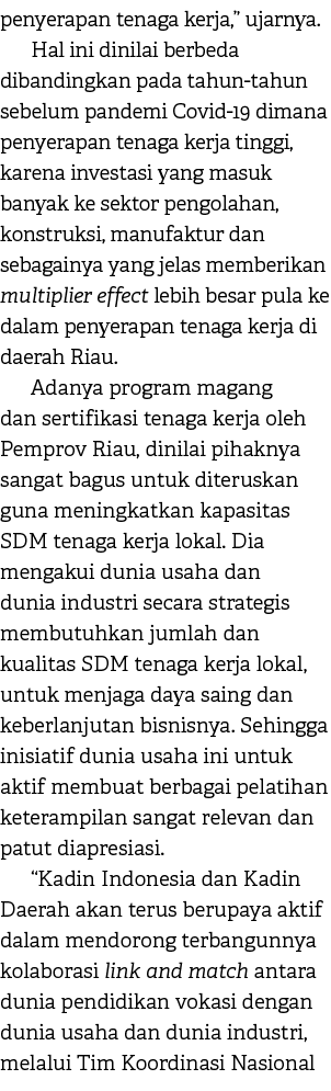 penyerapan tenaga kerja,” ujarnya. Hal ini dinilai berbeda dibandingkan pada tahun tahun sebelum pandemi Covid 19 dim...