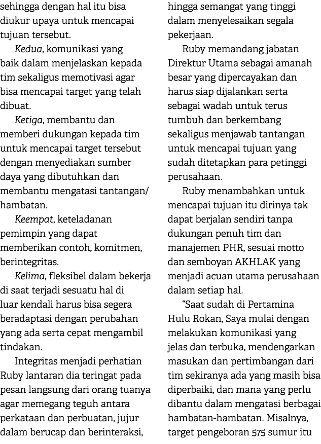 sehingga dengan hal itu bisa diukur upaya untuk mencapai tujuan tersebut. Kedua, komunikasi yang baik dalam menjelask...