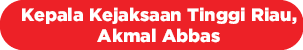 Kepala Kejaksaan Tinggi Riau, Akmal Abba