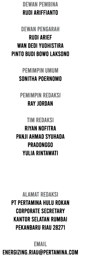 DEWAN PEMBINA Rudi Ariffianto DEWAN Pengarah Rudi Arief Wan Dedi Yudhistira Pinto Budi Bowo Laksono PeMImpin UMUM Son...