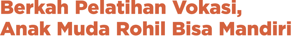 Berkah Pelatihan Vokasi, Anak Muda Rohil Bisa Mandiri