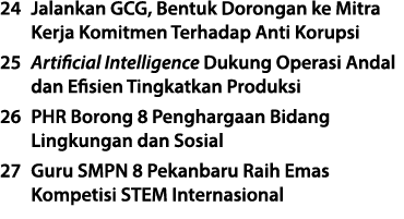24 Jalankan GCG, Bentuk Dorongan ke Mitra Kerja Komitmen Terhadap Anti Korupsi 25 Artificial Intelligence Dukung Oper...