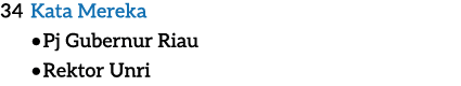 34 Kata Mereka • Pj Gubernur Riau • Rektor Unri