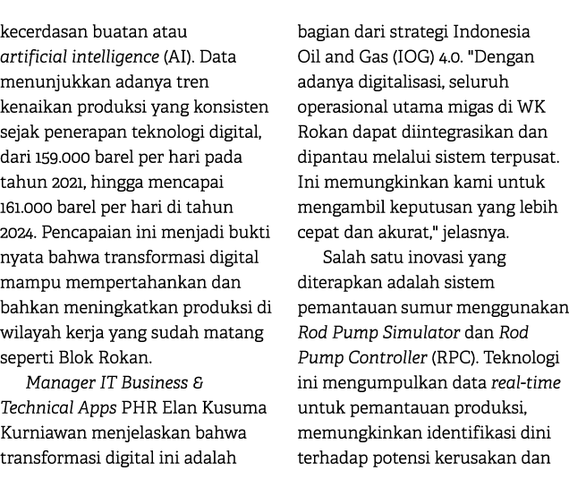 kecerdasan buatan atau artificial intelligence (AI). Data menunjukkan adanya tren kenaikan produksi yang konsisten se...