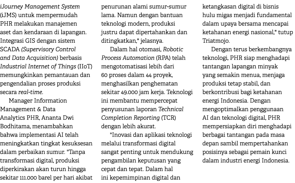 iJourney Management System (iJMS) untuk mempermudah PHR melakukan manajemen aset dan kendaraan di lapangan. Integrasi...